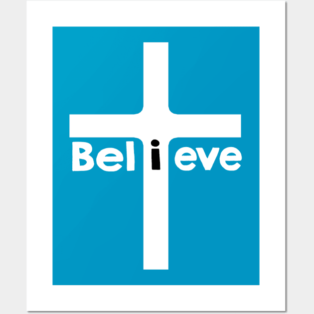 iBelieve Christian gift t shirts Wall Art by AwesomePrintableArt